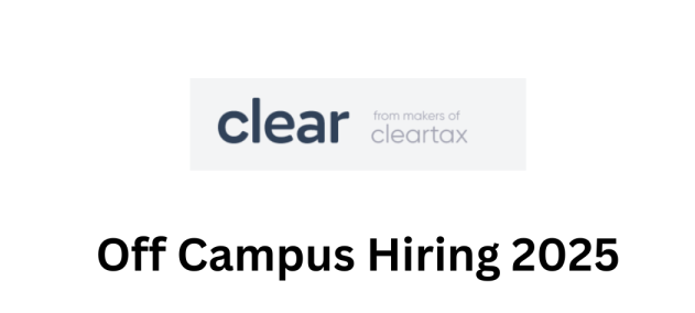 ClearTax Off Campus Hiring 2025 – SDET Intern   – Apply Now!